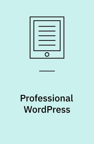 Professional WordPress : design and development