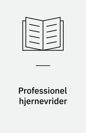 Professionel hjernevrider