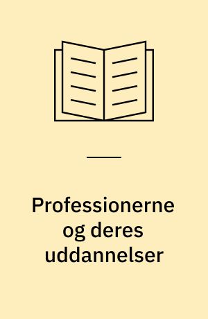 Professionerne og deres uddannelser