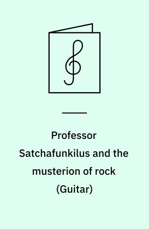 Professor Satchafunkilus and the musterion of rock : \guitar\