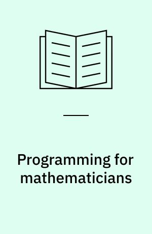 Programming for mathematicians