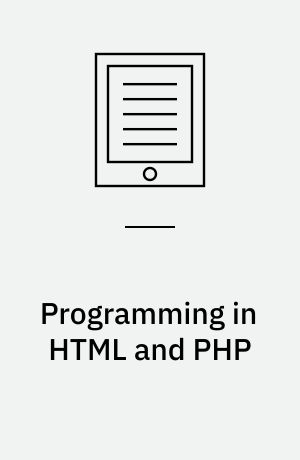 Programming in HTML and PHP : Coding for Scientists and Engineers