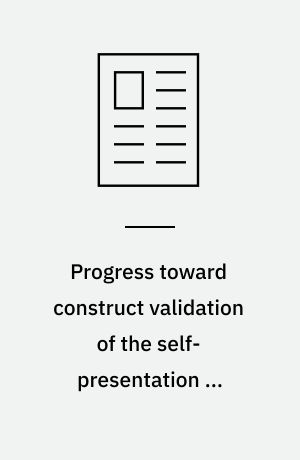 Progress toward construct validation of the self-presentation in exercise questionnaire (SPEQ)