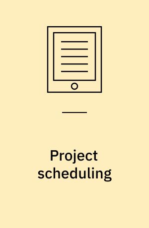 Project scheduling : recent models, algorithms, and applications