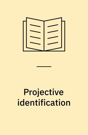 Projective identification : the fate of a concept