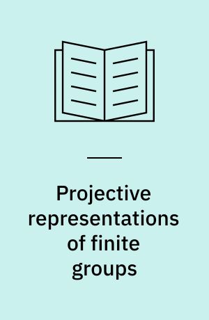 Projective representations of finite groups