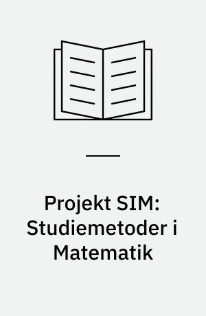 Projekt SIM: Studiemetoder i Matematik : Nyhedsbrev : Projektleder