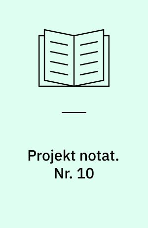 Projekt notat. Nr. 10 : Ligestillingsgruppens undervisningsmodul på EF-projektets klasselærerkursus / Henning Hjorth Jensen, Inga Fjendbo Jensen, Tove Nørgaard Jensen. - 1984