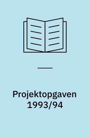 Projektopgaven 1993/94