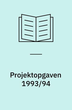 Projektopgaven 1993/94