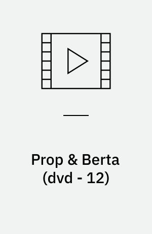 Prop & Berta (dvd - 12)