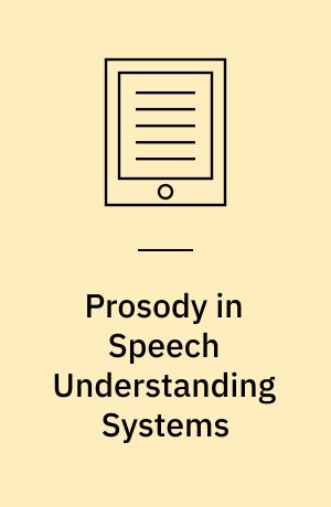 Prosody in Speech Understanding Systems