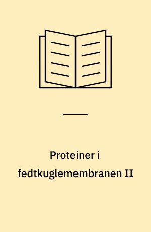 Proteiner i fedtkuglemembranen II