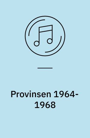 Provinsen 1964-1968
