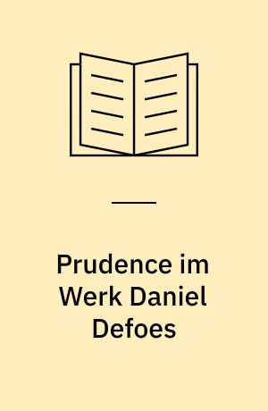 Prudence im Werk Daniel Defoes