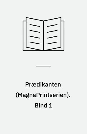 Prædikanten : kriminalroman. Bind 1 (Stor skrift)