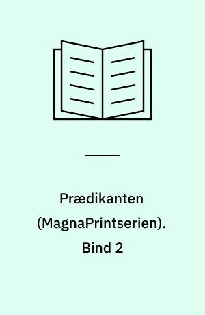 Prædikanten : kriminalroman. Bind 2 (Stor skrift)