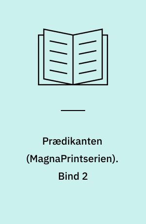 Prædikanten : kriminalroman. Bind 2 (Stor skrift)