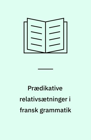Prædikative relativsætninger i fransk grammatik
