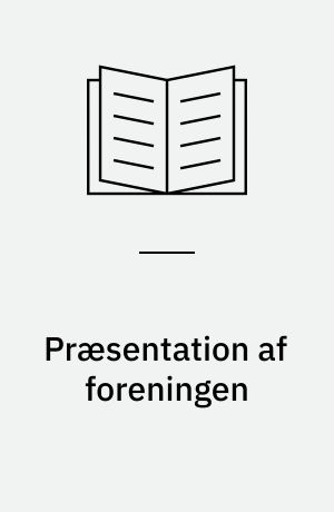 Præsentation af foreningen