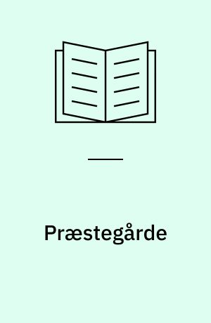Præstegårde : landsbypræstegårde på Als og Sundeved