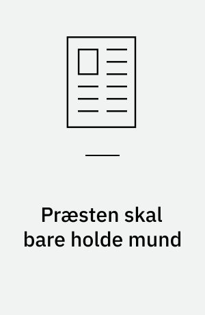 Præsten skal bare holde mund