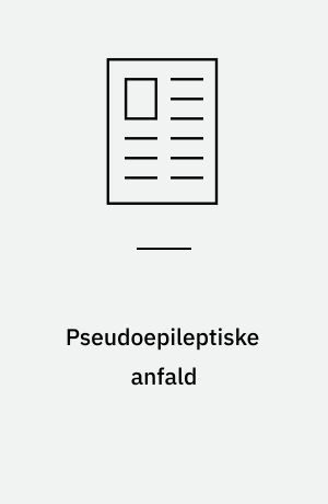 Pseudoepileptiske anfald