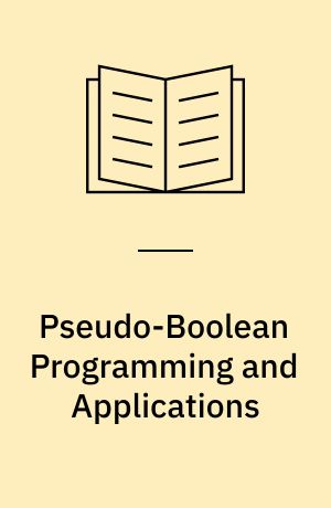 Pseudo-Boolean Programming and Applications