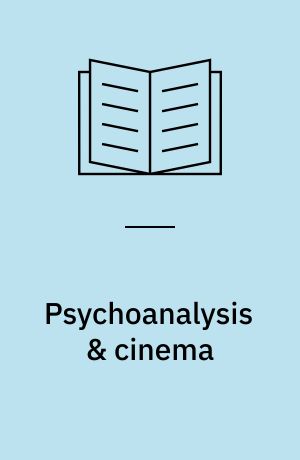 Psychoanalysis & cinema