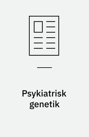 Psykiatrisk genetik