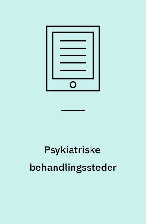 Psykiatriske behandlingssteder