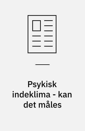 Psykisk indeklima - kan det måles