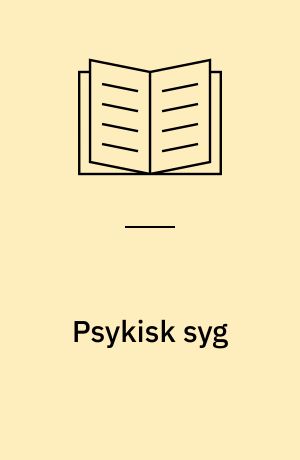 Psykisk syg : en sociologisk teori