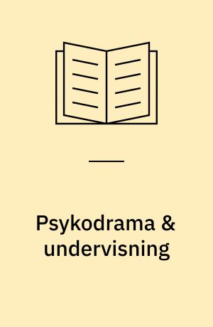 Psykodrama & undervisning