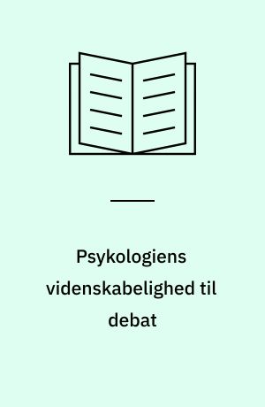 Psykologiens videnskabelighed til debat