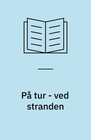 På tur - ved stranden