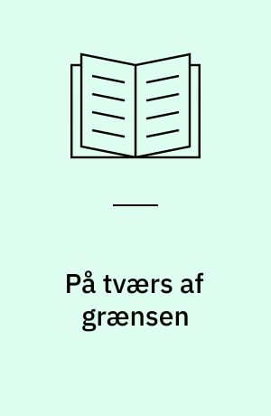 På tværs af grænsen