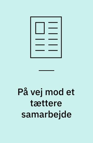 På vej mod et tættere samarbejde : Italien