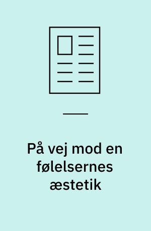 På vej mod en følelsernes æstetik : emotiv respons og læserappel