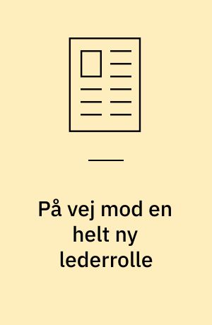 På vej mod en helt ny lederrolle