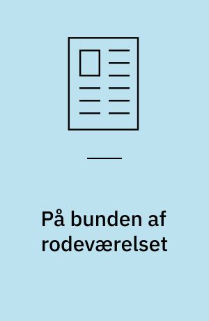 På bunden af rodeværelset