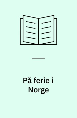 På ferie i Norge