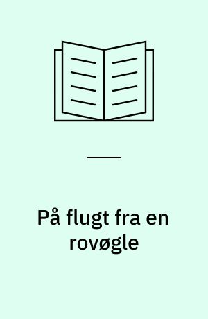 På flugt fra en rovøgle