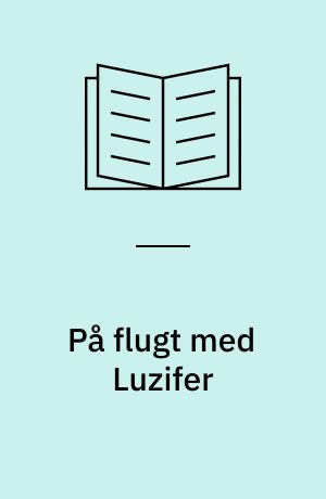 På flugt med Luzifer