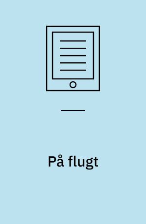 På flugt
