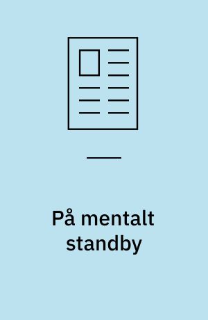 På mentalt standby