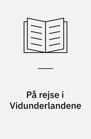 På rejse i Vidunderlandene