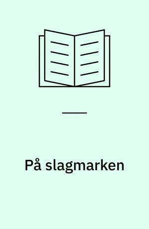 På slagmarken