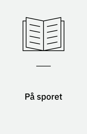 På sporet : udvalgte noveller