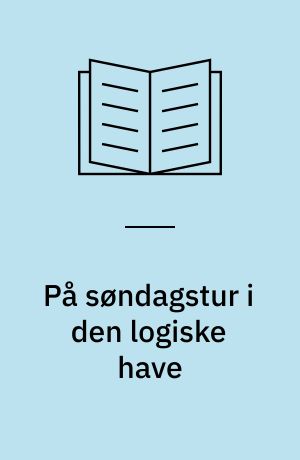 På søndagstur i den logiske have